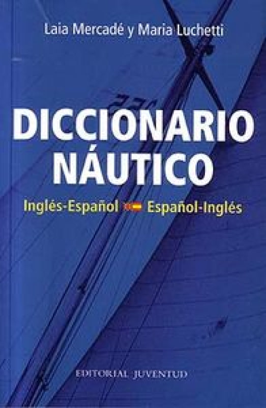 Diccionario Nautico Español - Ingles Libro