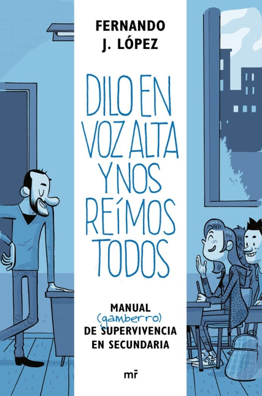 Dilo En Voz Alta Y Nos Reímos Todos Libro