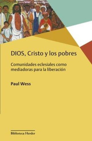 Dios Cristo Y Los Pobres Libro