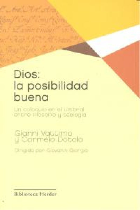 Dios: La Posibilidad Buena Libro