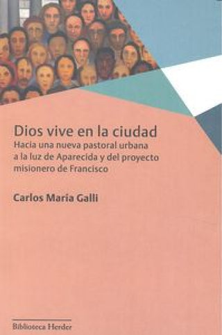 Dios Vive En La Ciudad Libro
