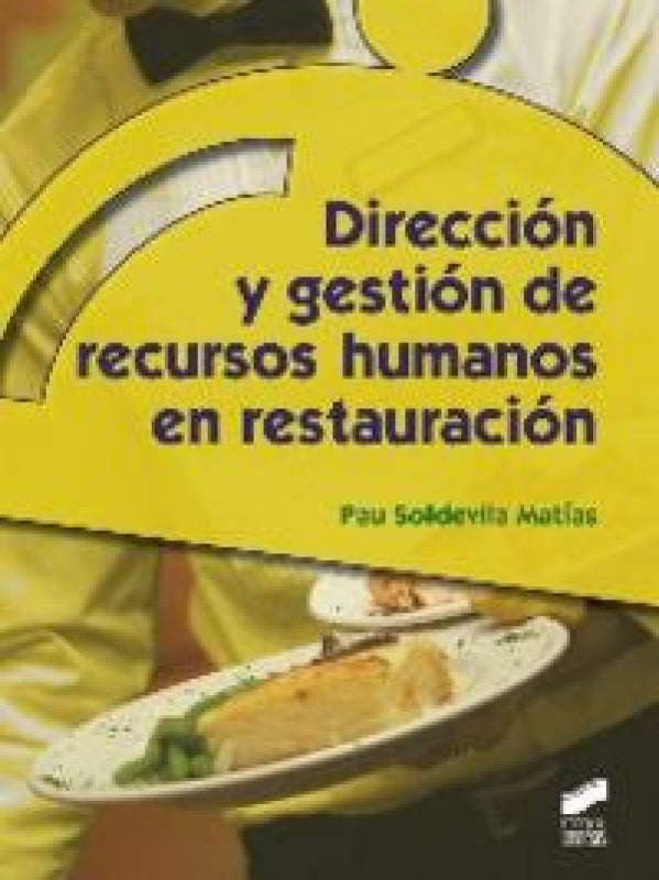 Dirección Y Gestión De Recursos Humanos En Restauración Libro