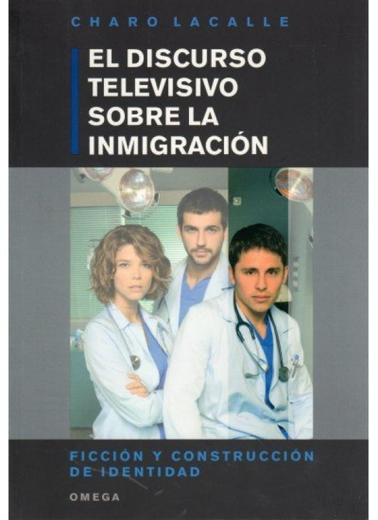 Discurso Televisivo Sobre Inmigracion Libro