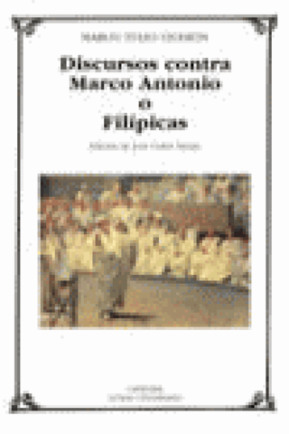 Discursos Contra Marco Antonio O Filípicas Libro