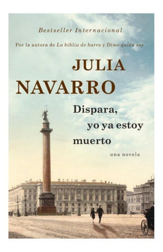 Dispara Yo Ya Estoy Muerto Libro