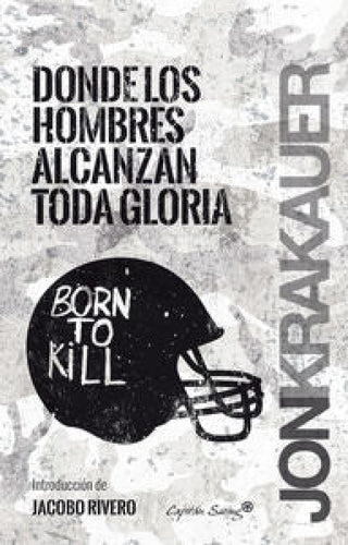 Donde Los Hombres Alcanzan La Gloria Libro