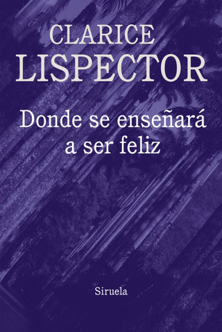 Donde Se Enseñará A Ser Feliz Libro