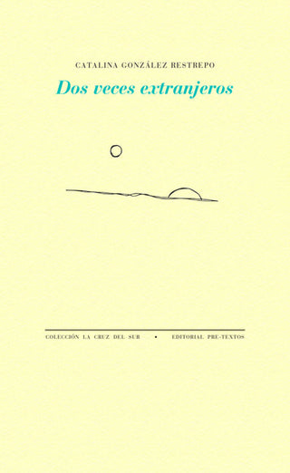 Dos Veces Extranjeros Libro