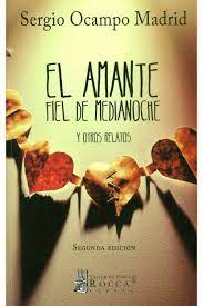 El Amante Fiel De Medianoche Y Otros Relatos