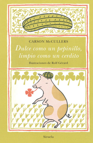 Dulce Como Un Pepinillo Limpio Cerdito Libro