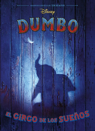 Dumbo. El Circo De Los Sueños Libro