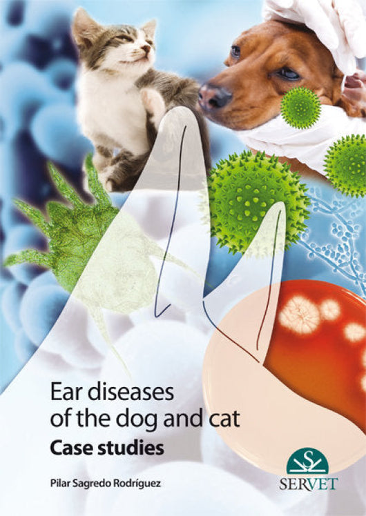 Ear Diseases Of The Dog And Cat Libro