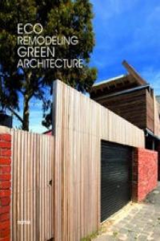 Eco Remodeling Green Architecture Libro