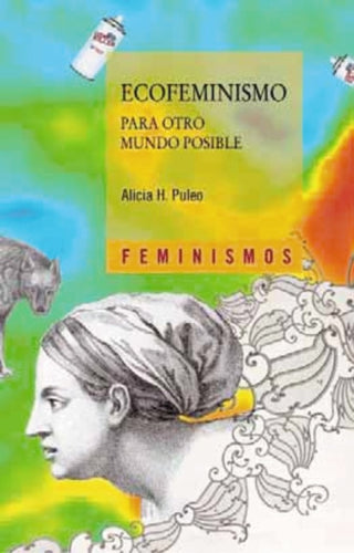Ecofeminismo Para Otro Mundo Posible Libro