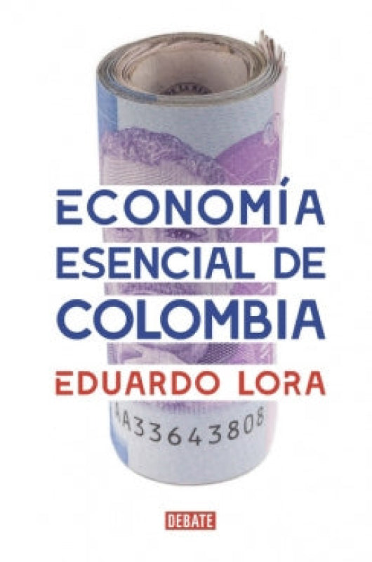 Economía Esencial De Colombia Libro