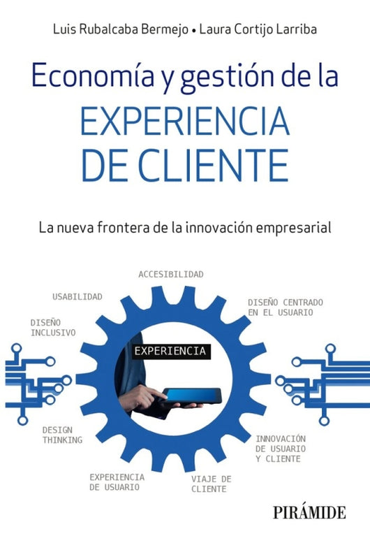 Economía Y Gestión De La Experiencia Cliente Libro