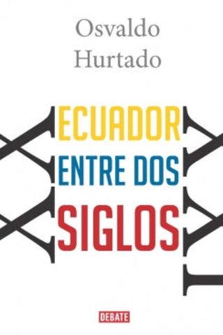 Ecuador Entre Dos Siglos Libro