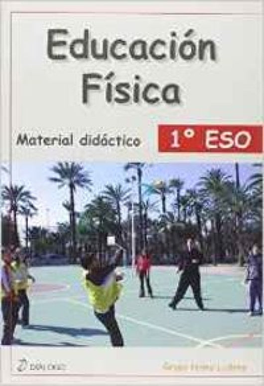 Educación Física. 1º Eso. Libro