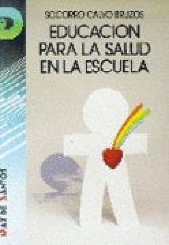 Educación Para La Salud En Escuela Libro