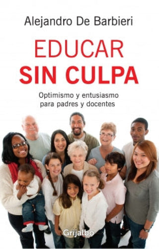 Educar Sin Culpa Libro