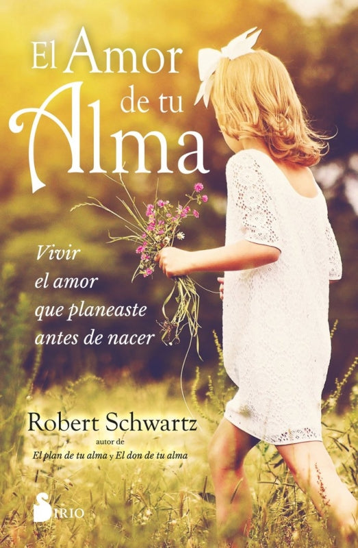 El Amor De Tu Alma Libro