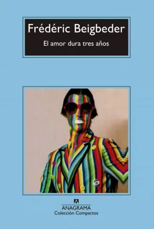 El Amor Dura Tres Años Libro