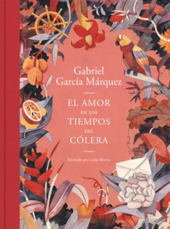 El Amor En Los Tiempos Del Colera(Ilustrado) - Gabriel García Márquez