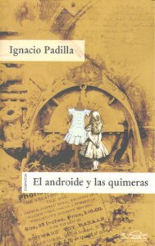 El Androide Y Las Quimeras Libro