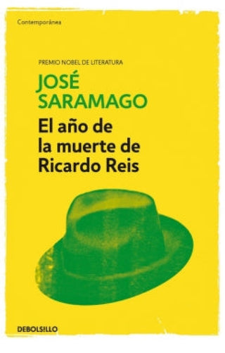 El Año De La Muerte De Ricardo Reis - José Saramago