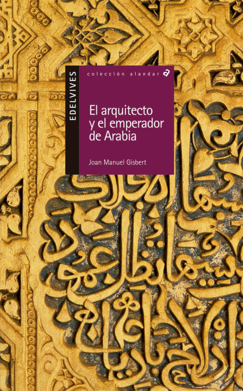 El Arquitecto Y El Emperador De Arabia Libro