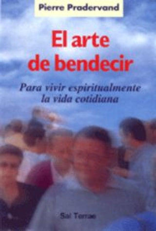 El Arte De Bendecir Libro