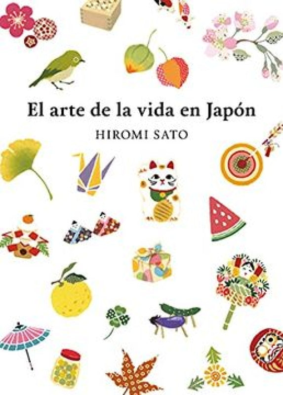 El Arte De La Vida En Japón Libro