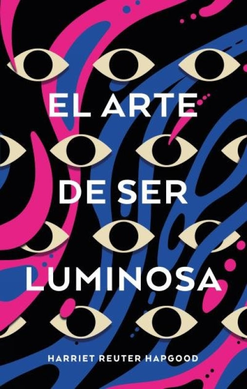 El Arte De Ser Luminosa Libro