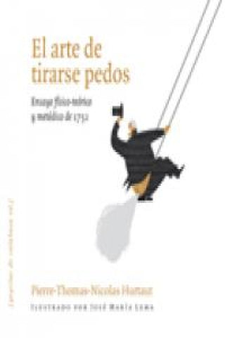 El Arte De Tirarse Pedos Libro