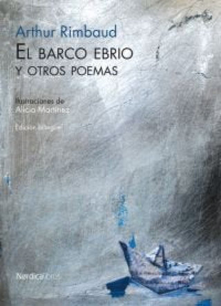 El Barco Ebrio Y Otros Poemas Libro