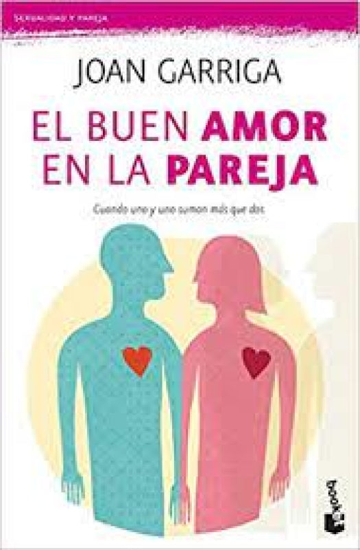 El Buen Amor En La Pareja Libro