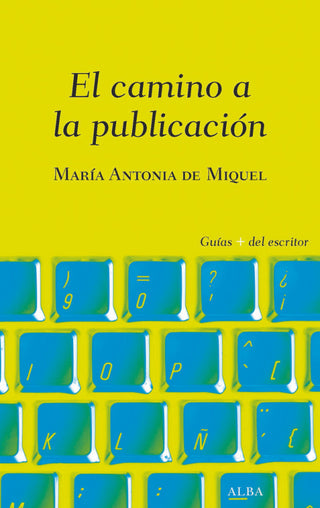 El Camino A La Publicación Libro