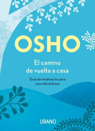 El Camino De Vuelta A Casa Libro