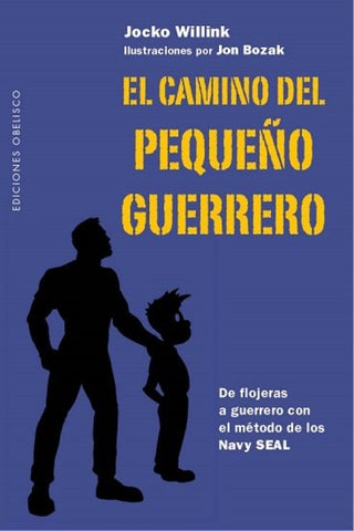 El Camino Del Pequeño Guerrero Libro