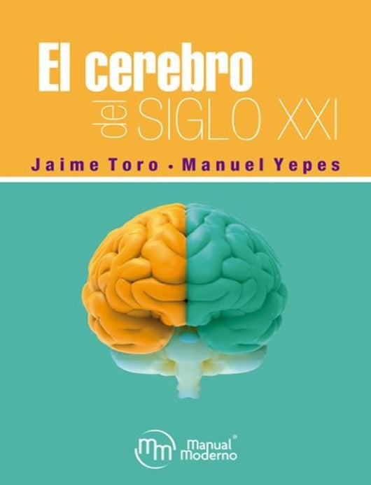 El Cerebro Del Siglo Xxi Libro