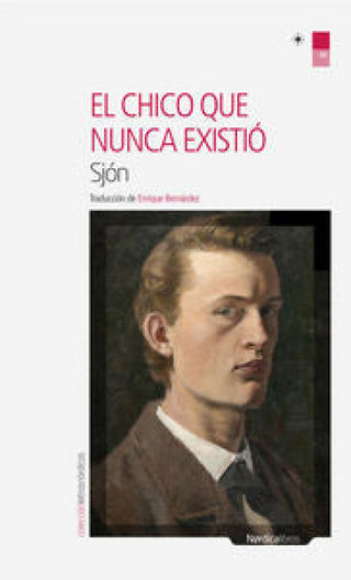 El Chico Que Nunca Existió Libro