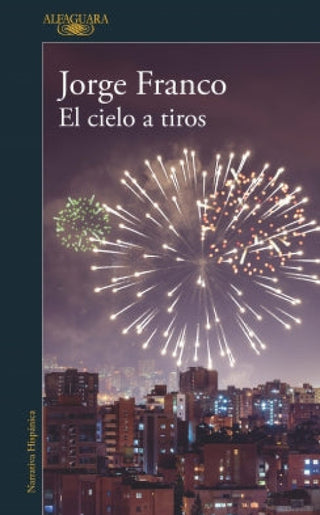 El Cielo A Tiros Libro