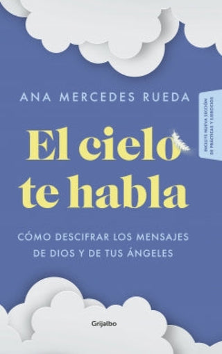 El Cielo Te Habla Libro