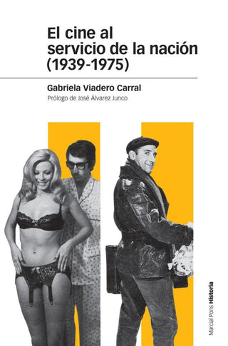 El Cine Al Servicio De La Nación (1939-1975) Libro