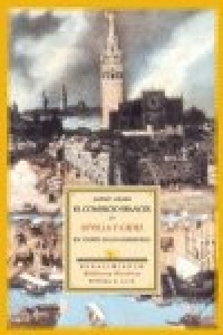 El Comercio Francés En Sevilla Y Cádiz Tiempo De Los Habsburgo Libro