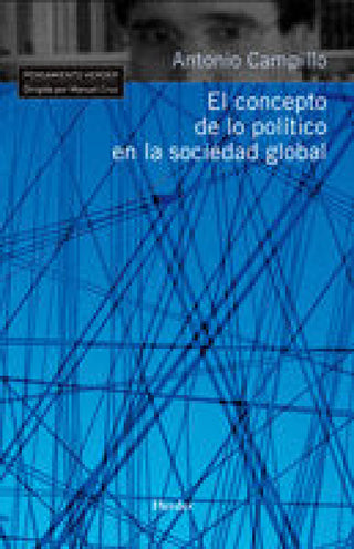 El Concepto De Lo Político En La Sociedad Global Libro