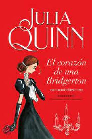 El Corazón De Una Bridgerton (Bridgerton 6) Libro