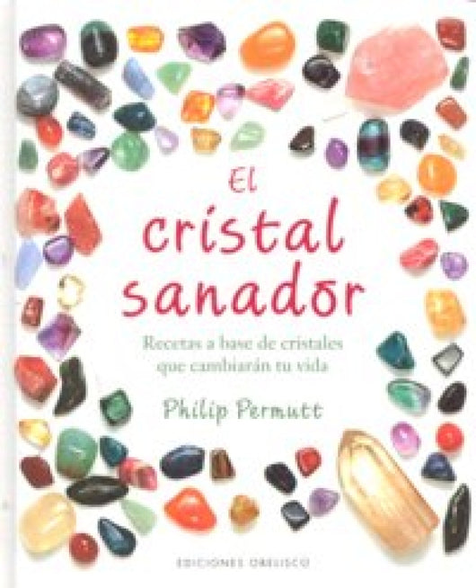 El Cristal Sanador (Cartoné) Libro