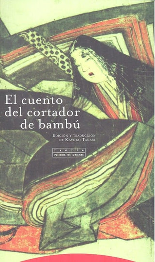 El Cuento Del Cortador De Bambú Libro
