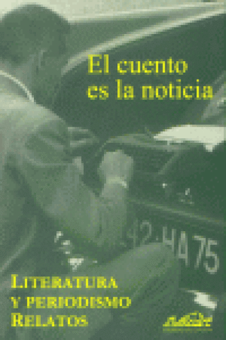 El Cuento Es La Noticia Libro